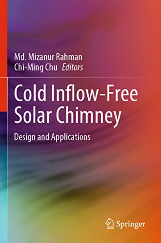 Cold Inflow-Free Solar Chimney