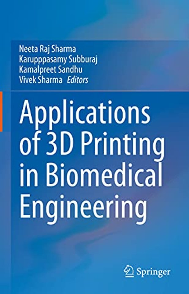 Applications of 3D printing in Biomedical Engineering