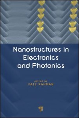 Nanostructures in Electronics and Photonics