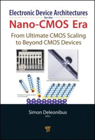 Electronic Devices Architectures for the NANO-CMOS Era