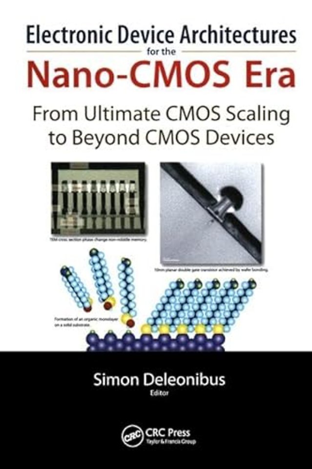Electronic Devices Architectures for the NANO-CMOS Era