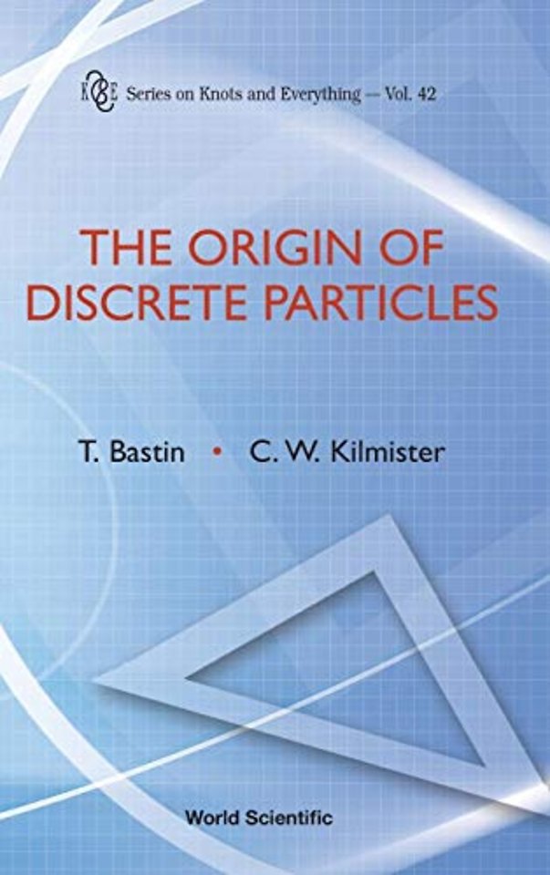 Origin Of Discrete Particles, The