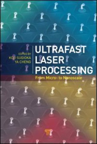 Ultrafast Laser Processing