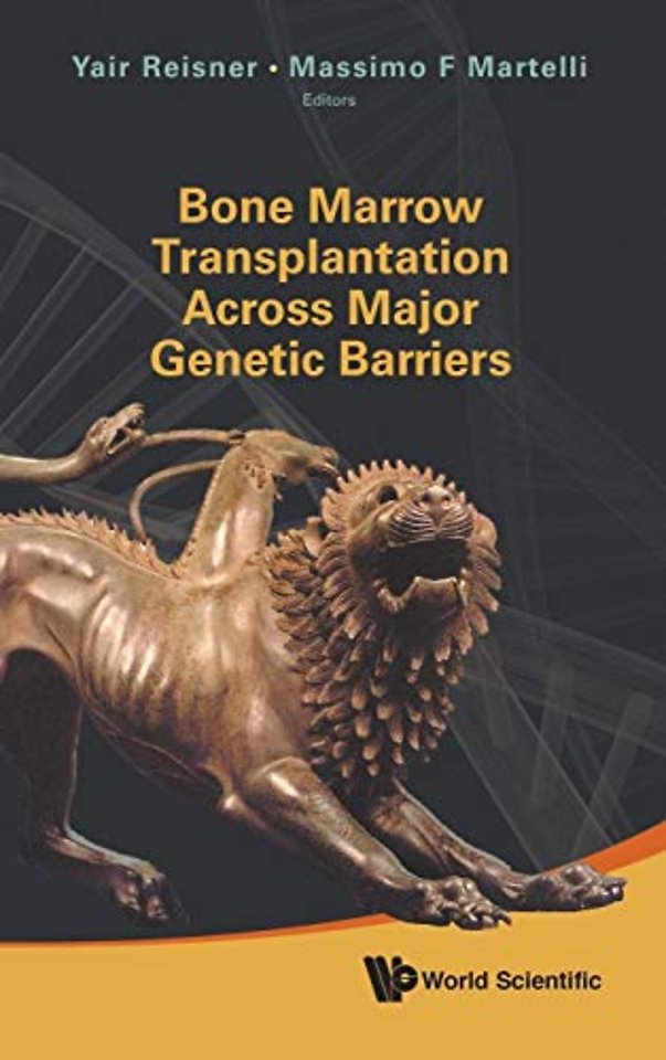 Bone Marrow Transplantation Across Major Genetic Barriers