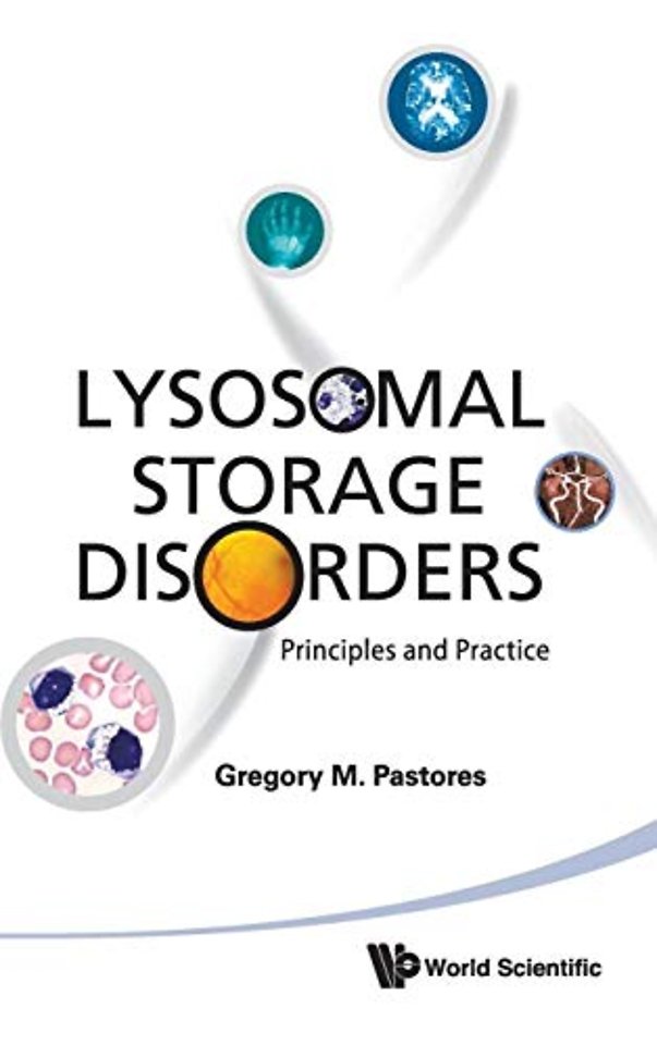 Lysosomal Storage Disorders: Principles And Practice