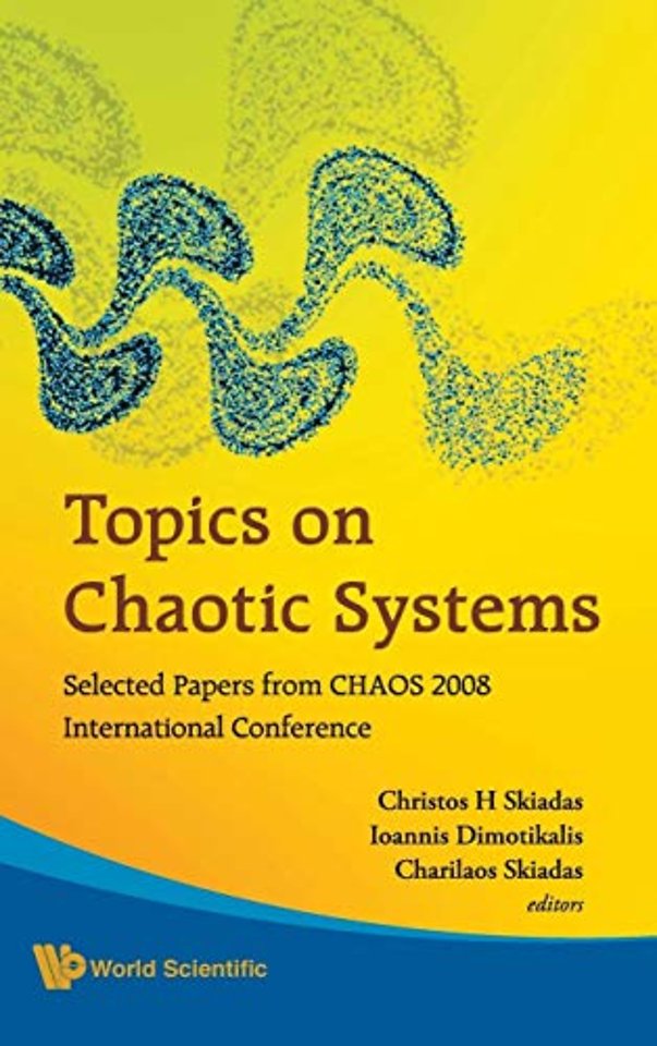 Topics On Chaotic Systems: Selected Papers From Chaos 2008 International Conference