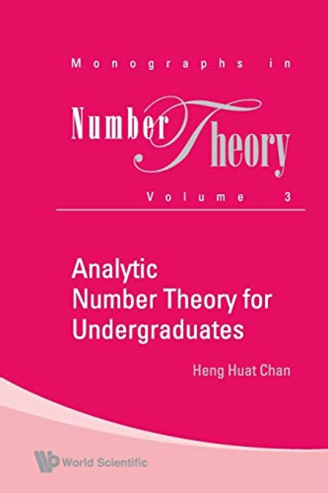 Analytic Number Theory For Undergraduates