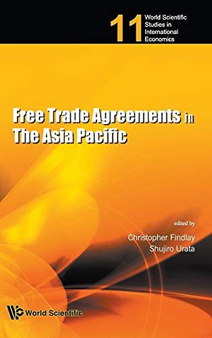 Free Trade Agreements In The Asia Pacific