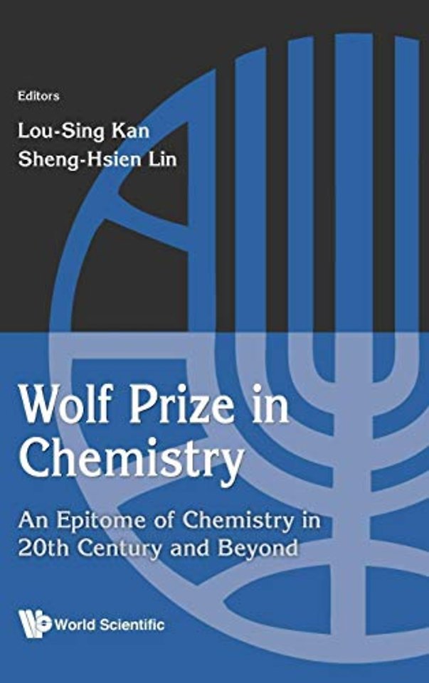 Wolf Prize In Chemistry: An Epitome Of Chemistry In 20th Century And Beyond
