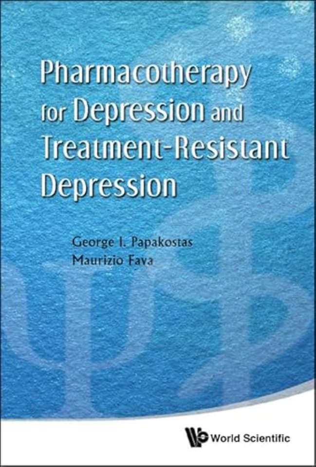 Pharmacotherapy For Depression And Treatment-resistant Depression