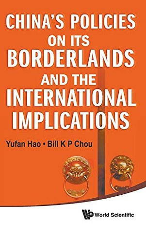 China's Policies On Its Borderlands And The International Implications
