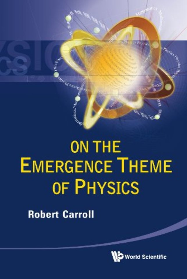 On The Emergence Theme Of Physics