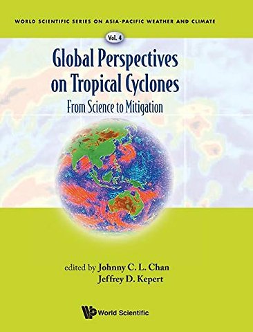 Global Perspectives On Tropical Cyclones: From Science To Mitigation
