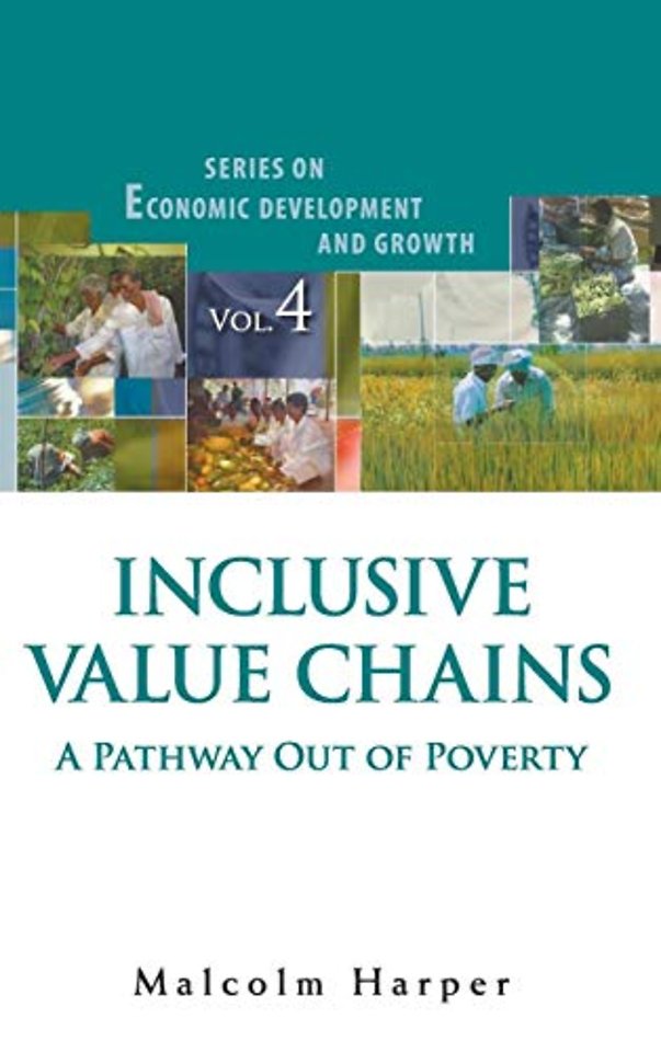 Inclusive Value Chains: A Pathway Out Of Poverty