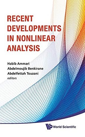 Recent Developments In Nonlinear Analysis - Proceedings Of The Conference In Mathematics And Mathematical Physics