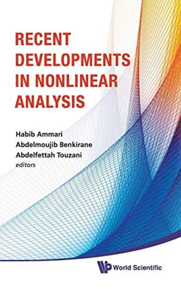 Recent Developments In Nonlinear Analysis - Proceedings Of The Conference In Mathematics And Mathematical Physics