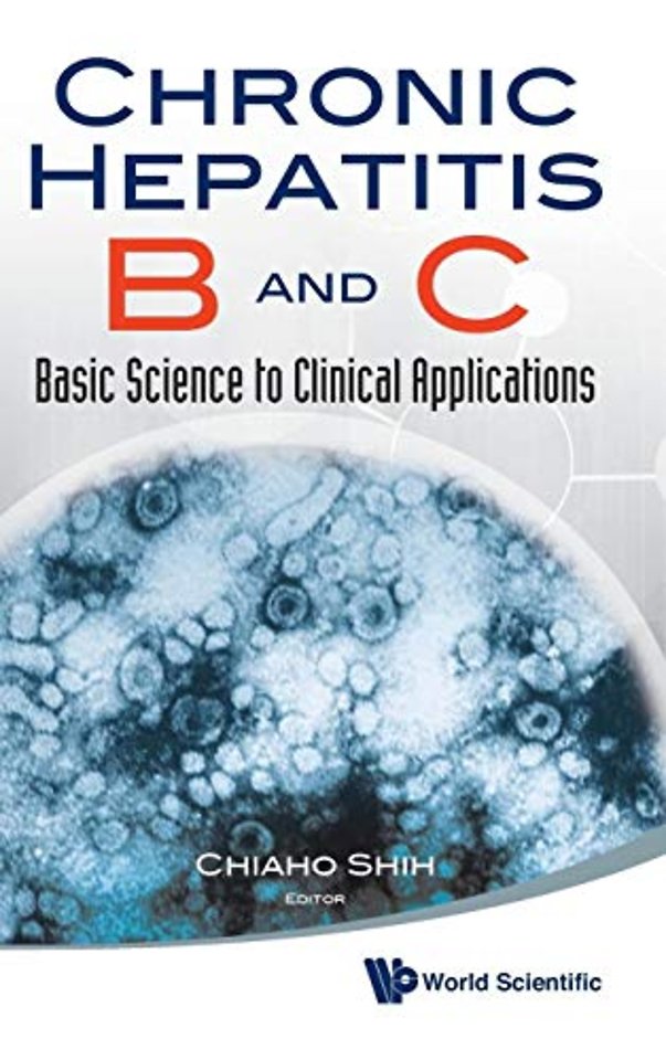 Chronic Hepatitis B And C: Basic Science To Clinical Applications