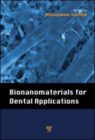 Bionanomaterials for Dental Applications