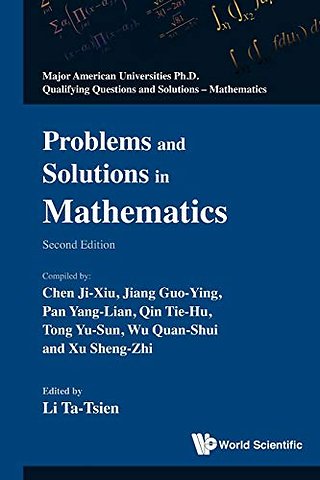 Problems And Solutions In Mathematics (2nd Edition)