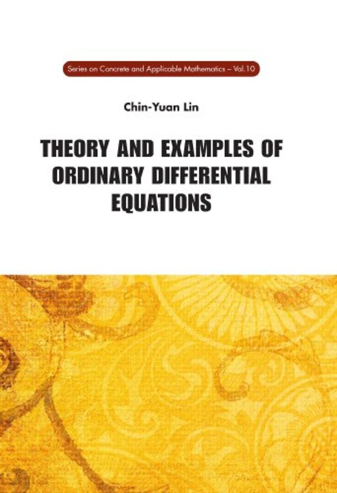 Theory And Examples Of Ordinary Differential Equations