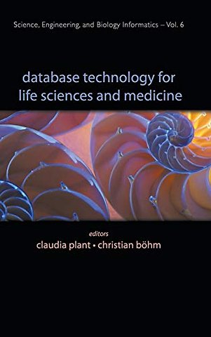Database Technology For Life Sciences And Medicine