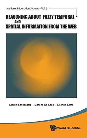 Reasoning About Fuzzy Temporal And Spatial Information From The Web