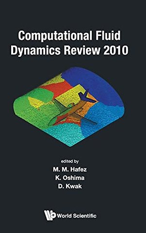 Computational Fluid Dynamics Review 2010