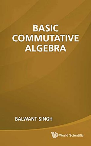Basic Commutative Algebra
