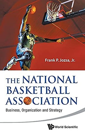 National Basketball Association, The: Business, Organization And Strategy