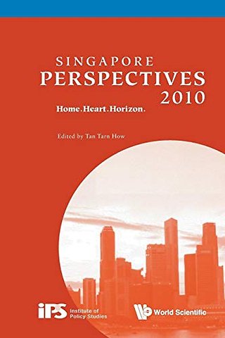 Singapore Perspectives 2010: Home.heart.horizon