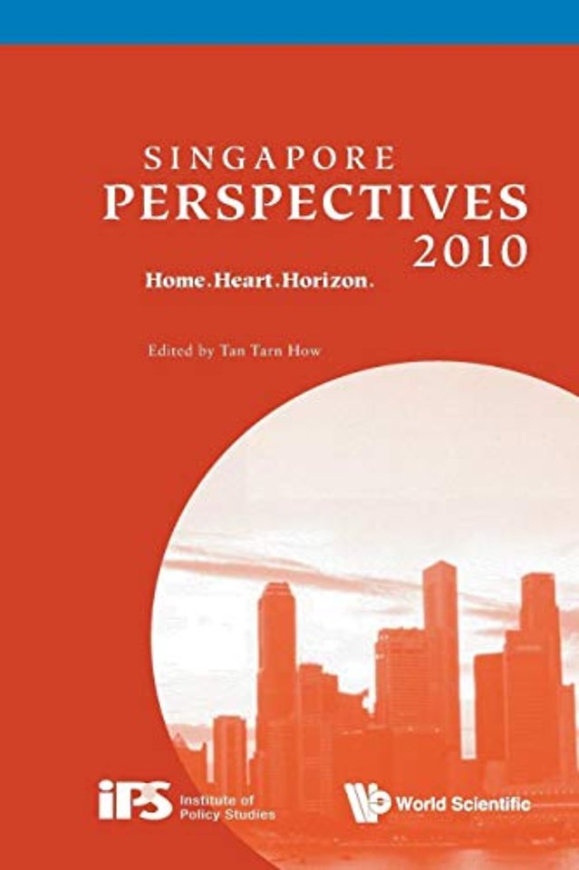 Singapore Perspectives 2010: Home.heart.horizon