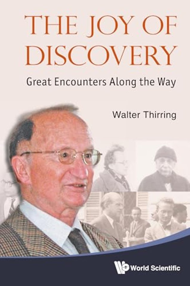 Joy Of Discovery, The: Great Encounters Along The Way