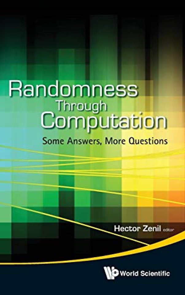 Randomness Through Computation: Some Answers, More Questions