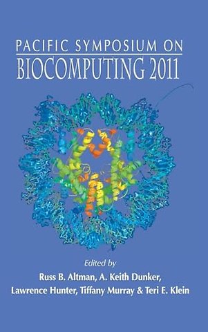 Biocomputing 2011 - Proceedings Of The Pacific Symposium