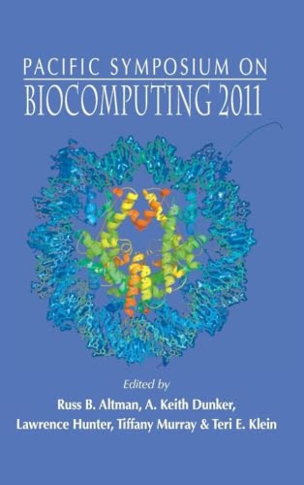 Biocomputing 2011 - Proceedings Of The Pacific Symposium