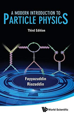 Modern Introduction To Particle Physics, A (3rd Edition)