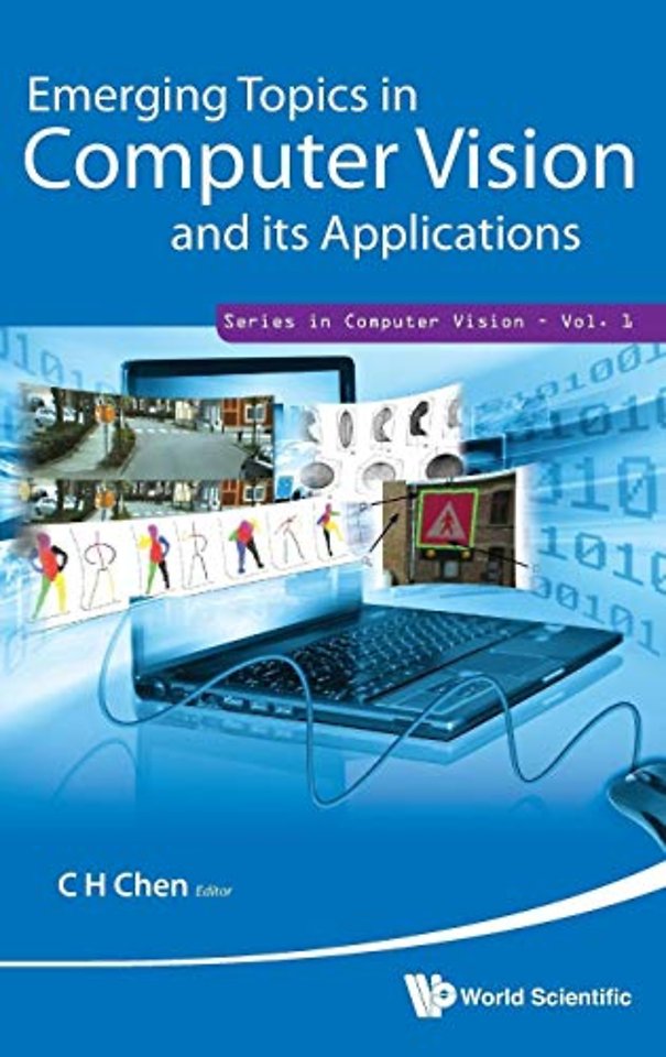 Emerging Topics In Computer Vision And Its Applications
