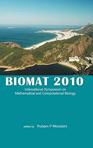Biomat 2010 - International Symposium On Mathematical And Computational Biology