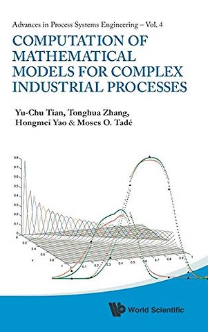 Computation Of Mathematical Models For Complex Industrial Processes