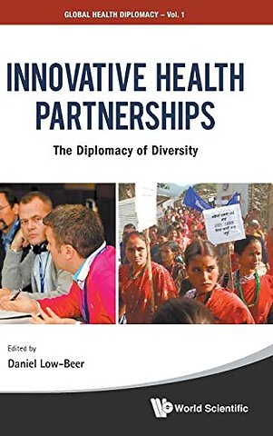 Innovative Health Partnerships: The Diplomacy Of Diversity