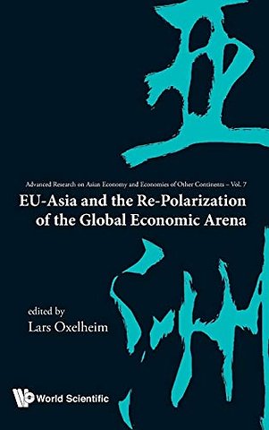 Eu-asia And The Re-polarization Of The Global Economic Arena
