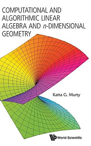 Computational And Algorithmic Linear Algebra And N-dimensional Geometry