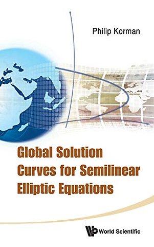 Global Solution Curves For Semilinear Elliptic Equations