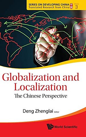 Globalization And Localization: The Chinese Perspective