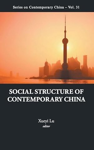 Social Structure Of Contemporary China