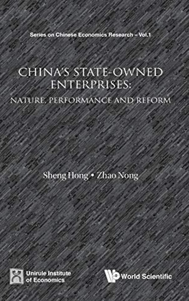 China's State-owned Enterprises: Nature, Performance And Reform