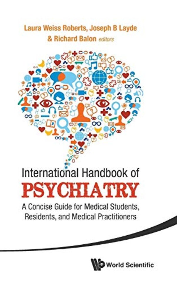 International Handbook Of Psychiatry: A Concise Guide For Medical Students, Residents, And Medical Practitioners