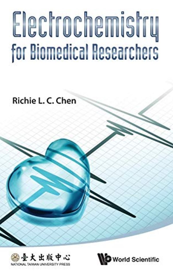 Electrochemistry For Biomedical Researchers