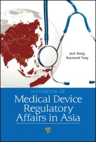 Handbook of Medical Device Regulatory Affairs in Asia