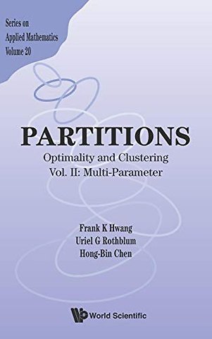 Partitions: Optimality And Clustering - Vol Ii: Multi-parameter